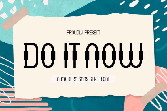 Do It Now Font: Modern Sans Serif Review & Download