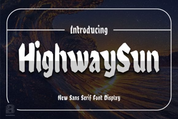 Highwaysun Typeface for Bold Brand Identity