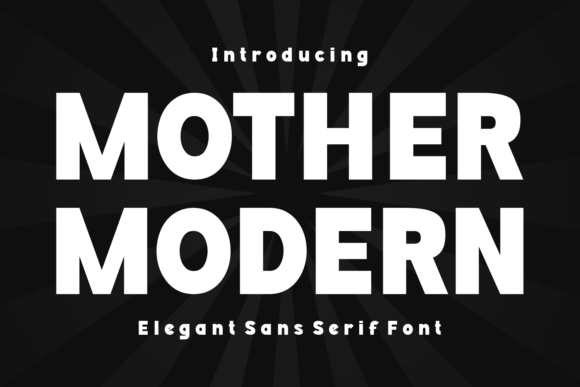 Mother Modern Font: Elevate Your Brand Identity