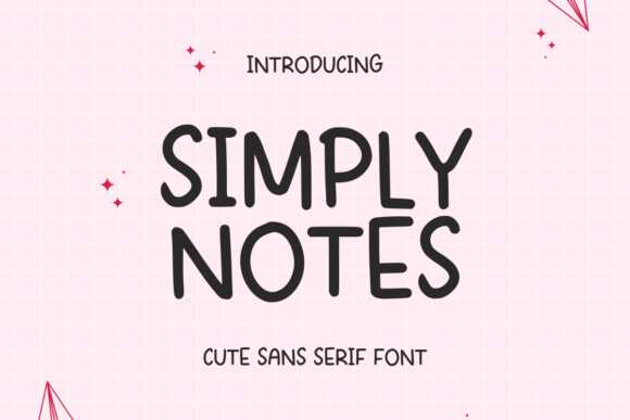 Simply Notes: A Quirky Typeface for Memorable Brands